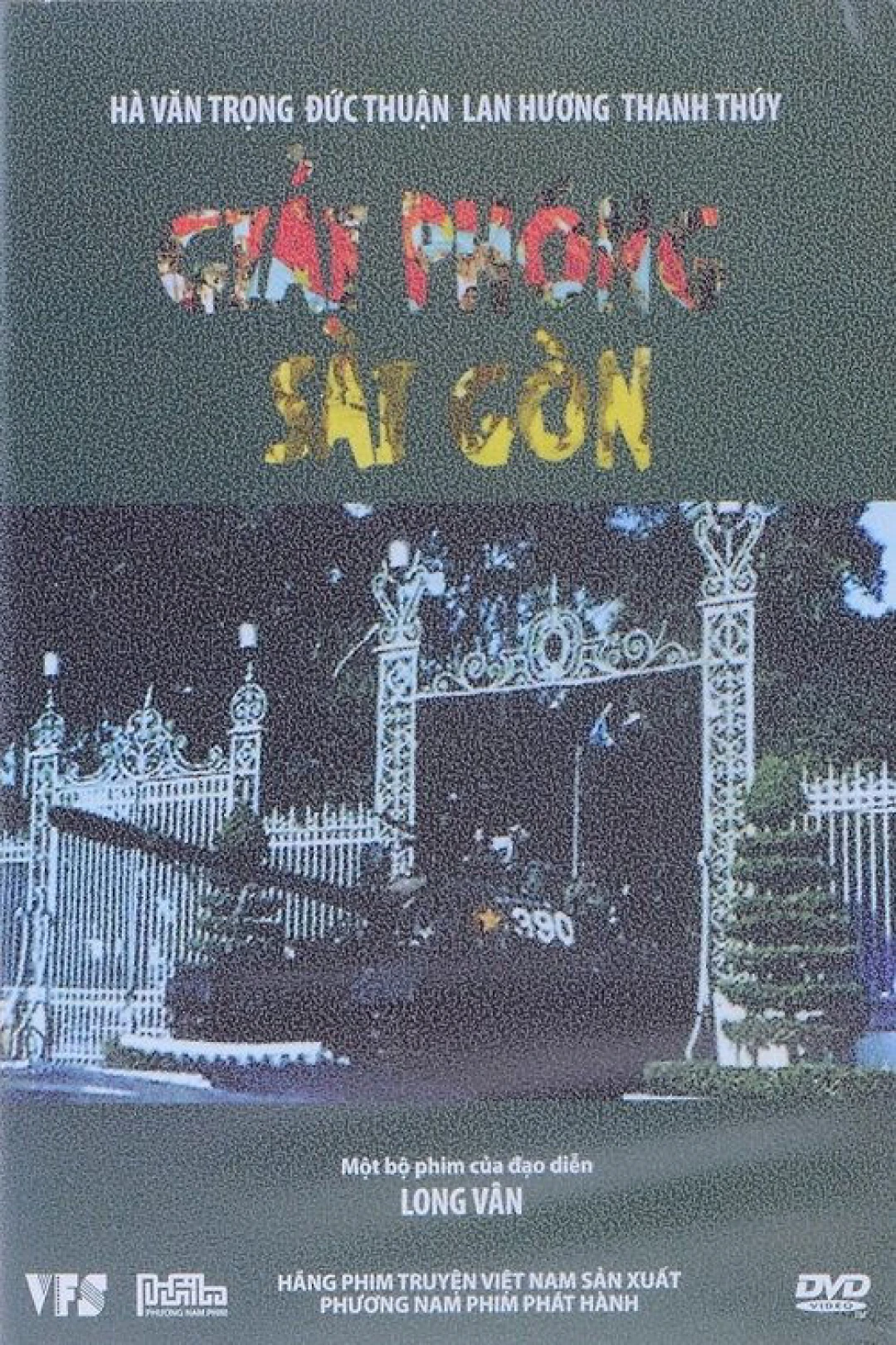 Giải Phóng Sài Gòn (Liberation of Saigon) [2005]