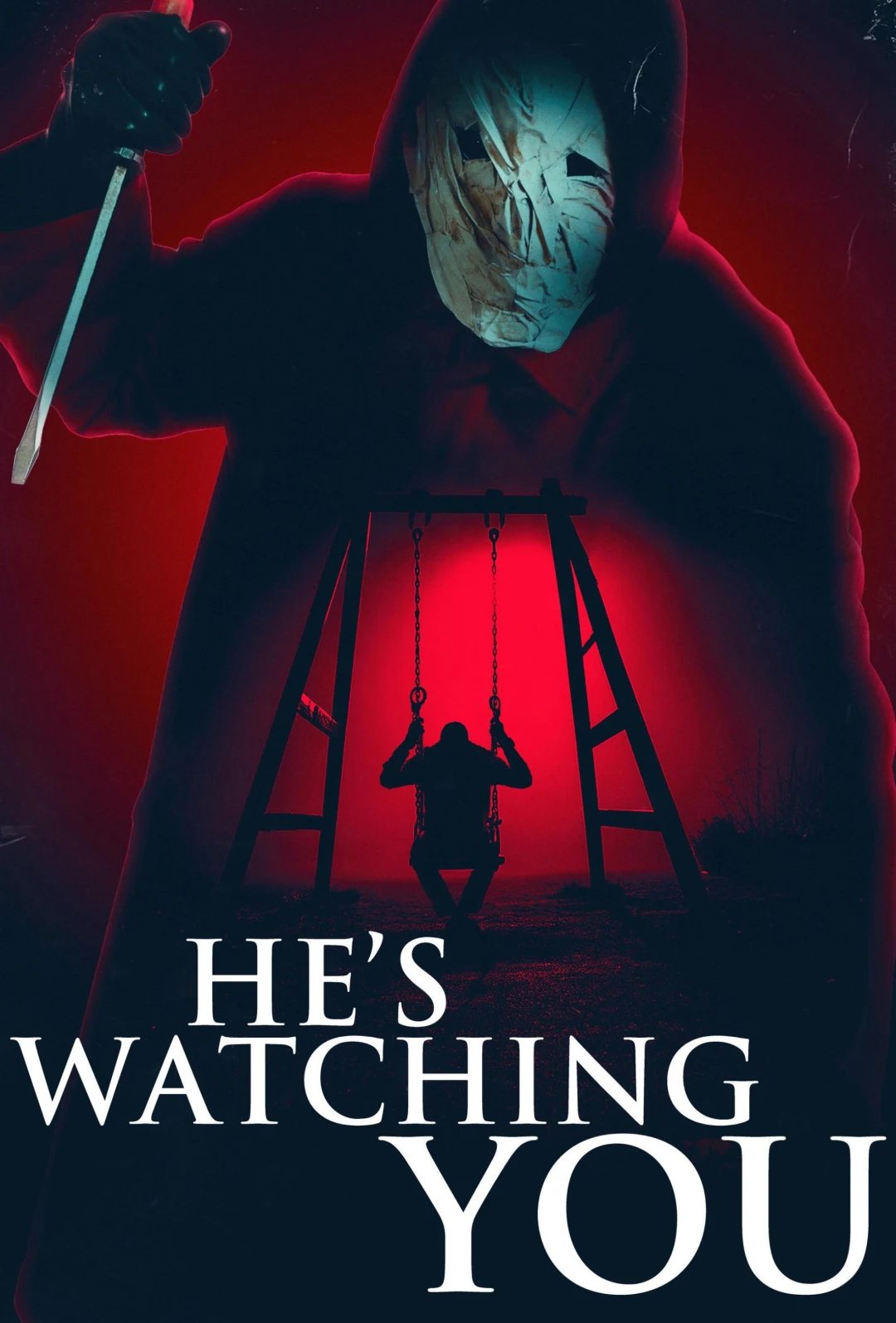He's Watching You (He's Watching You) [2026]