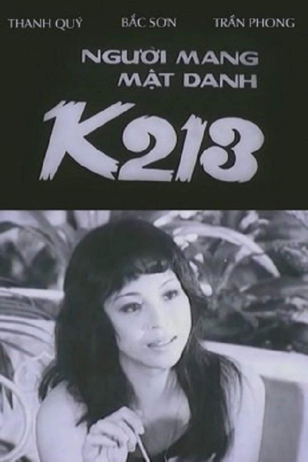 Người Mang Mật Danh K213 (Under The Code Name K213) [1985]