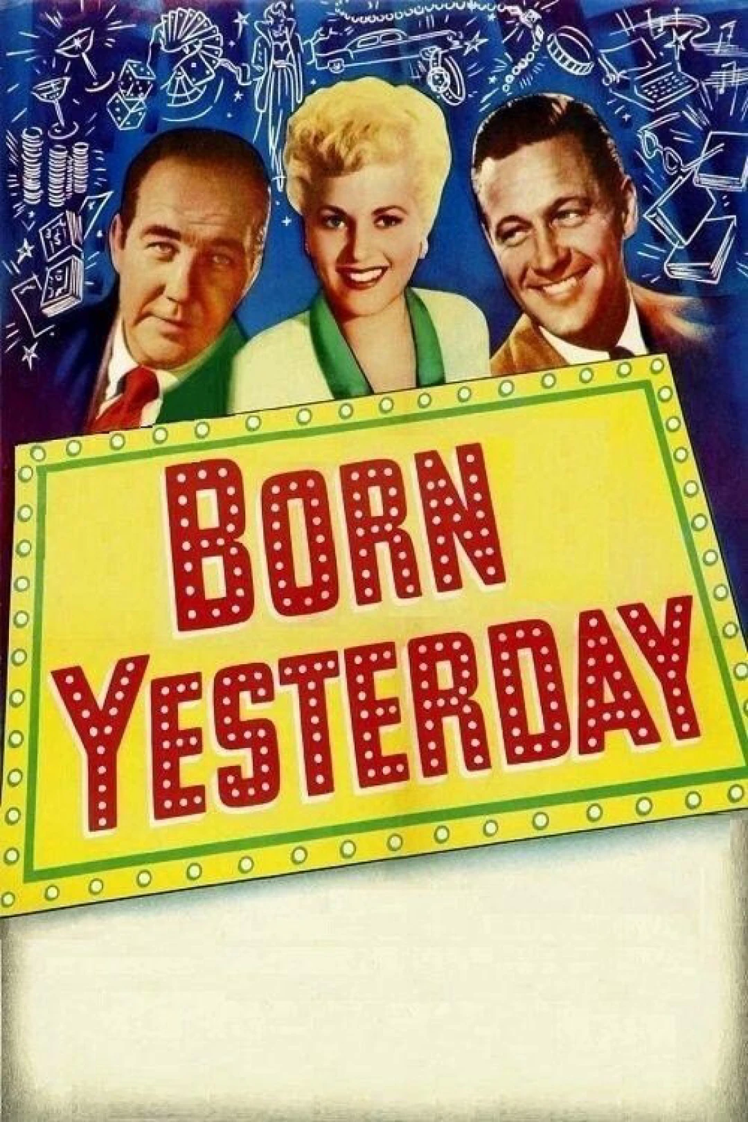 Sinh ra ngày hôm qua (Born Yesterday) [1950]